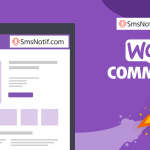 SmsNotif.com - Woocommerce Plugin para enviar SMS e WhatsApp notificações